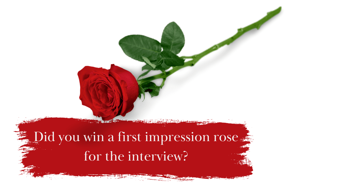 Did you win a first impression rose for the interview