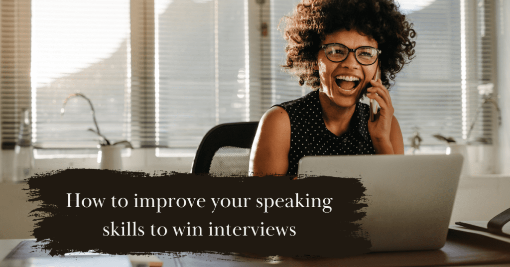 How to improve your public speaking skills to win interviews
