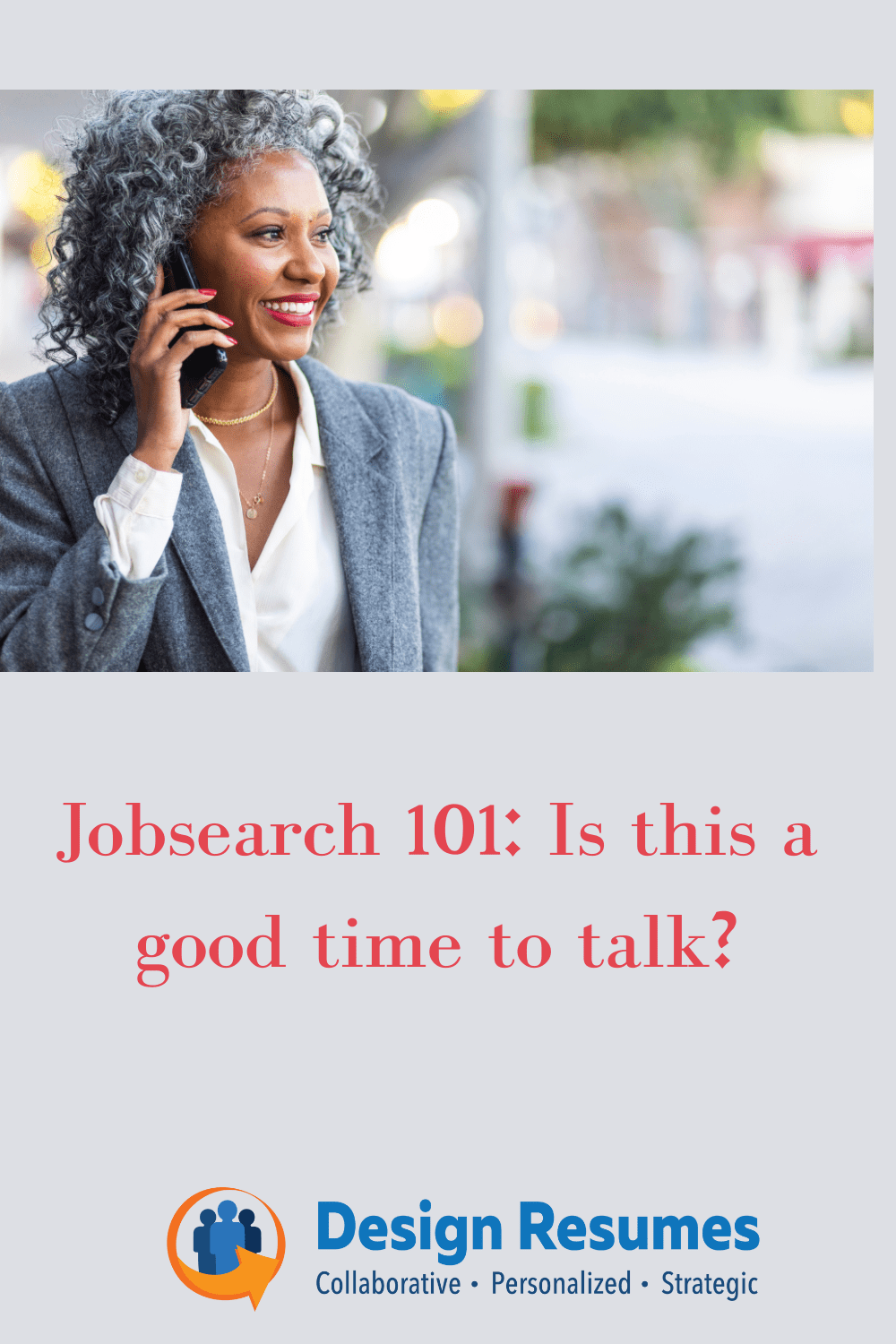 Jobsearch 101: Is this a good time to talk?