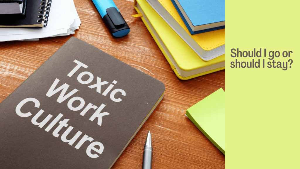 5 warning signs you are in a toxic workplace