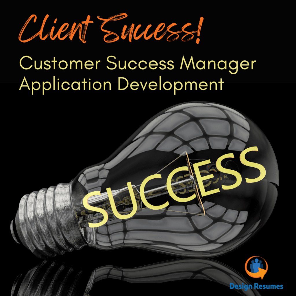 Client Success - Customer Success Manager Application Development