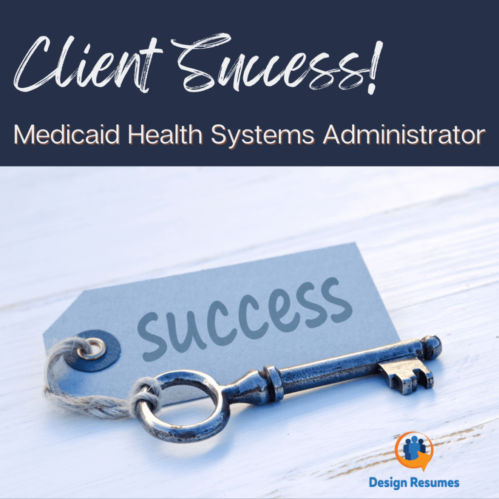 Client Success Medicaid Health Systems Administrator