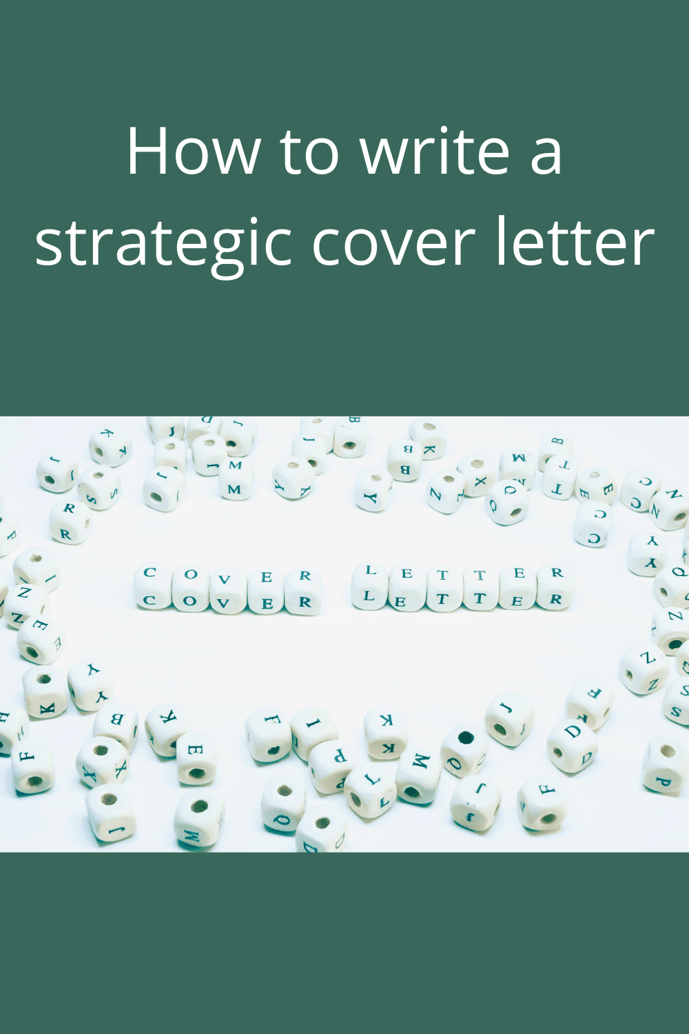 How to write a strategic cover letter